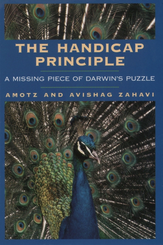 Handicap Principle (e-bog) af Zahavi, Avishag