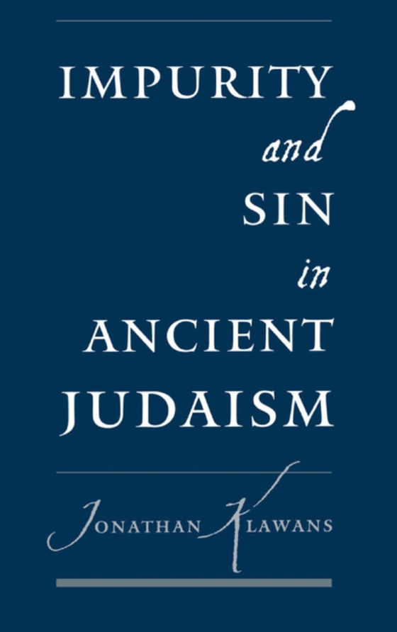 Impurity and Sin in Ancient Judaism (e-bog) af Klawans, Jonathan