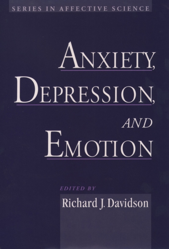 Anxiety, Depression, and Emotion