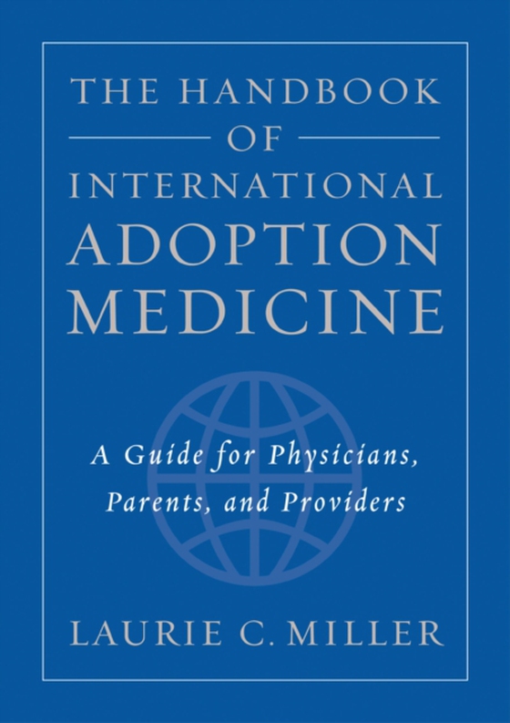 Handbook of International Adoption Medicine