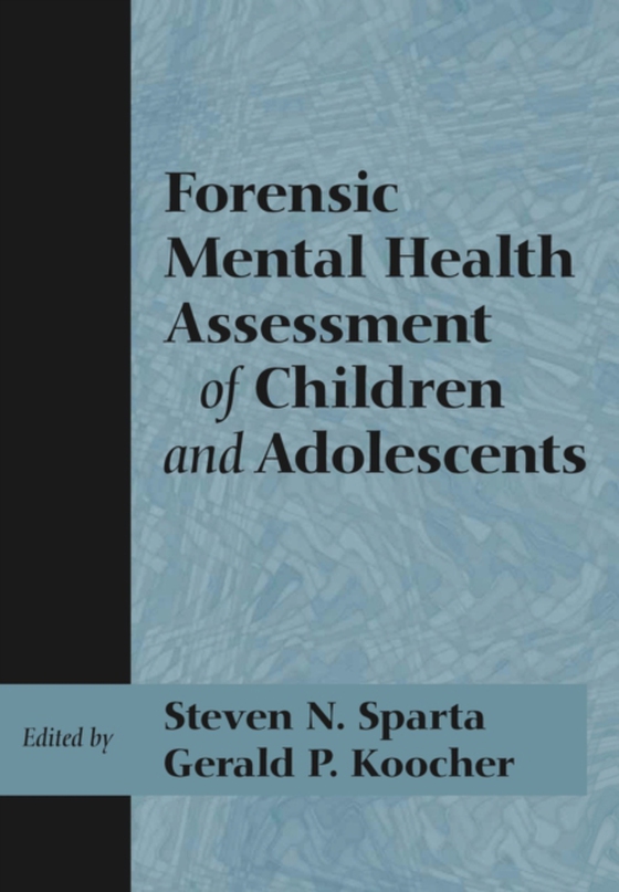 Forensic Mental Health Assessment of Children and Adolescents (e-bog) af -