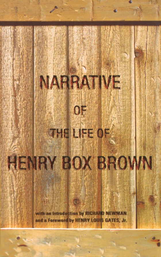 Narrative of the Life of Henry Box Brown