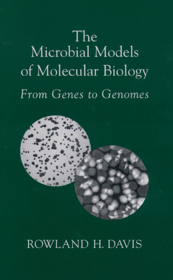 Microbial Models of Molecular Biology (e-bog) af Davis, Rowland H.