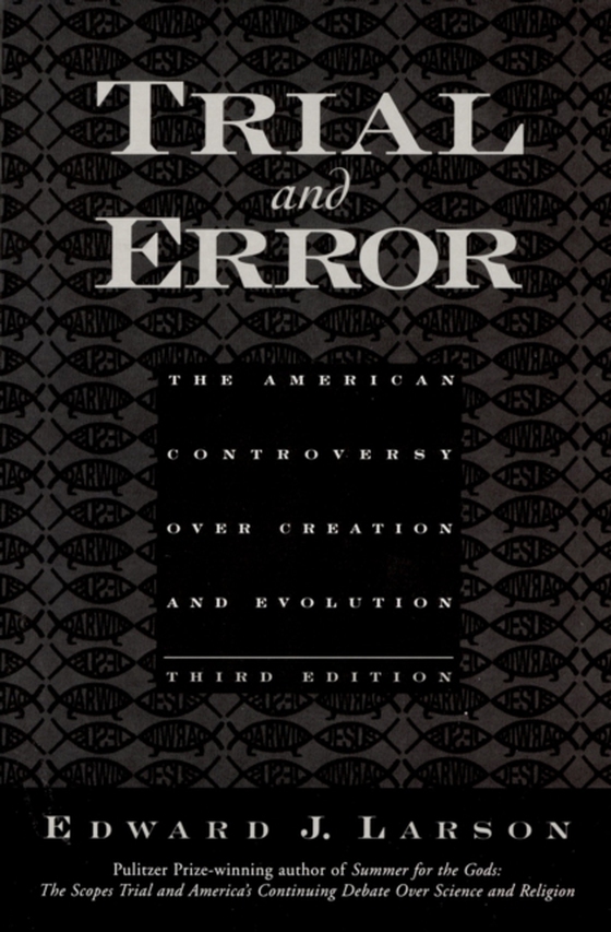 Trial and Error (e-bog) af Larson, Edward J.