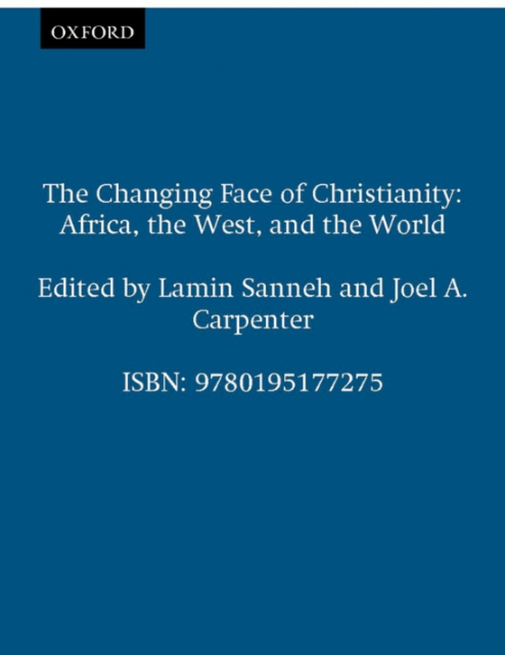 Changing Face of Christianity (e-bog) af -