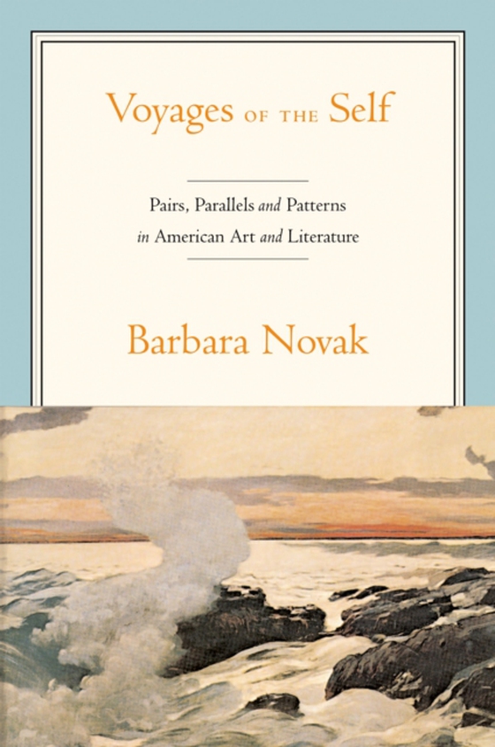 Voyages of the Self (e-bog) af Novak, Barbara