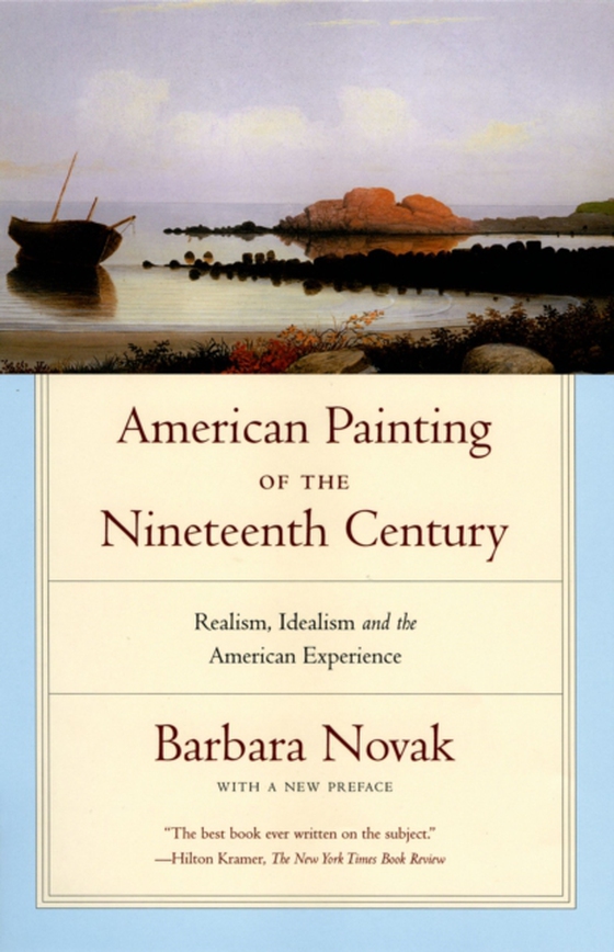 American Painting of the Nineteenth Century (e-bog) af Novak, Barbara