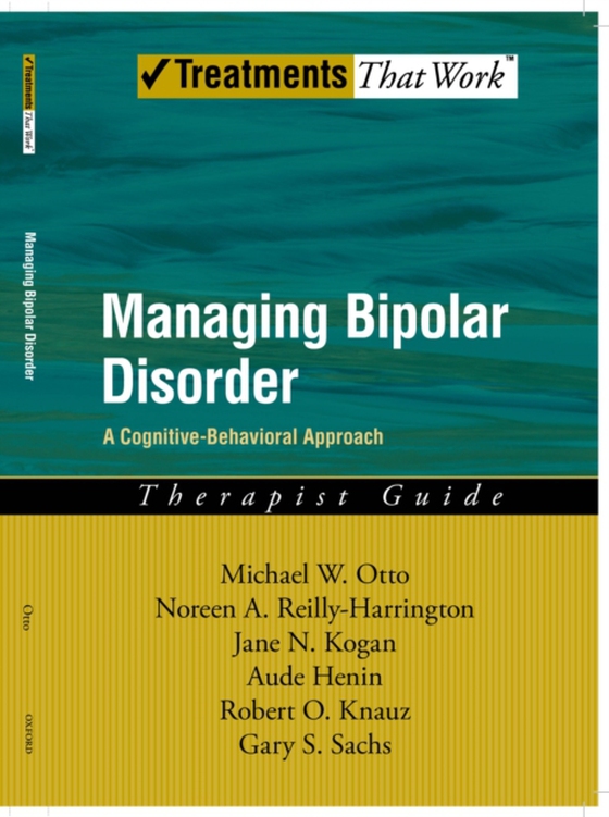 Managing Bipolar Disorder (e-bog) af Sachs, Gary S.