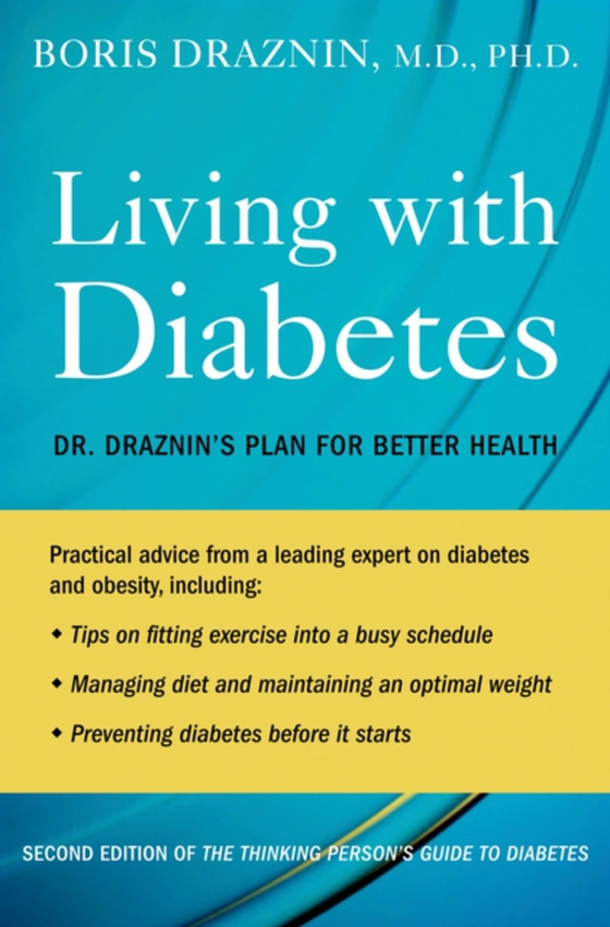Thinking Person's Guide to Diabetes (e-bog) af Draznin, Boris