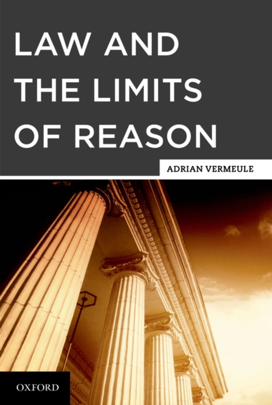 Law and the Limits of Reason (e-bog) af Vermeule, Adrian