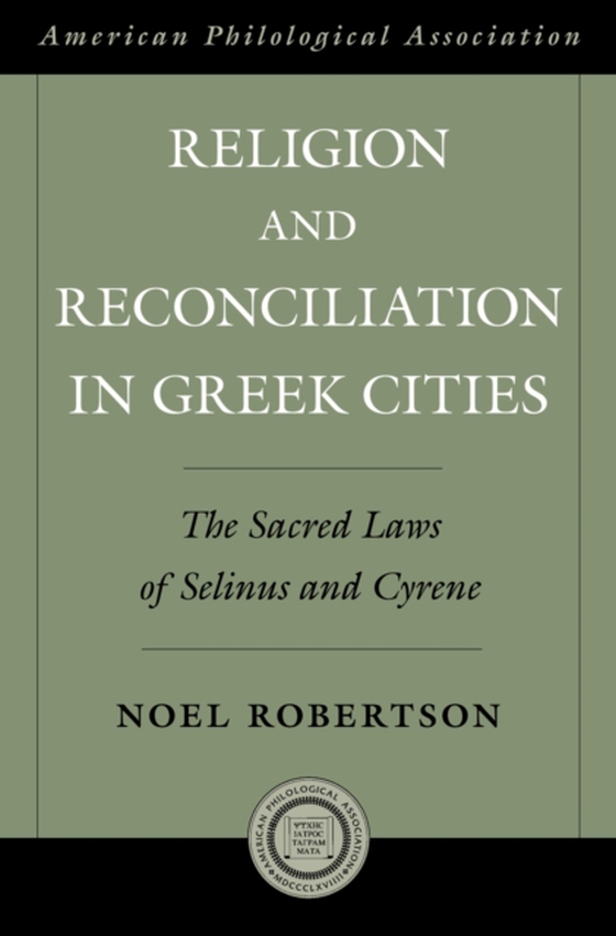 Religion and Reconciliation in Greek Cities (e-bog) af Robertson, Noel