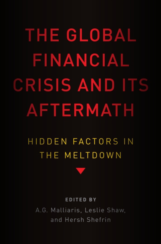 Global Financial Crisis and Its Aftermath