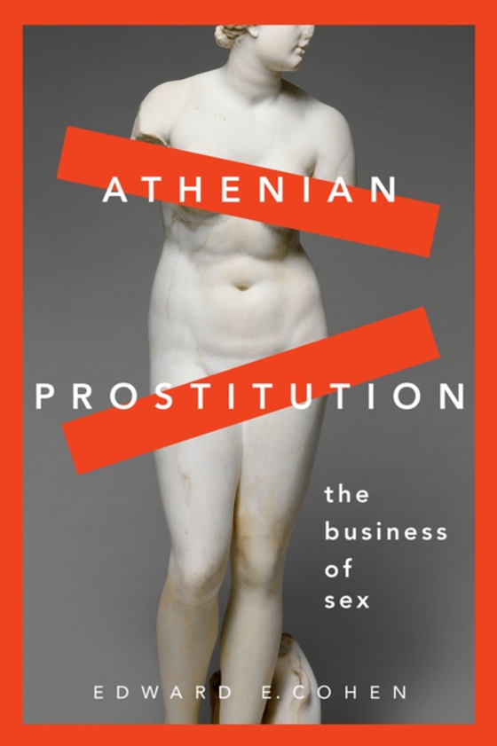 Athenian Prostitution (e-bog) af Cohen, Edward E.