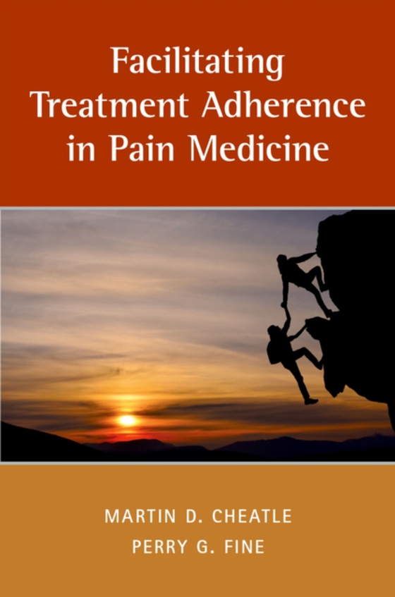 Facilitating Treatment Adherence in Pain Medicine (e-bog) af -