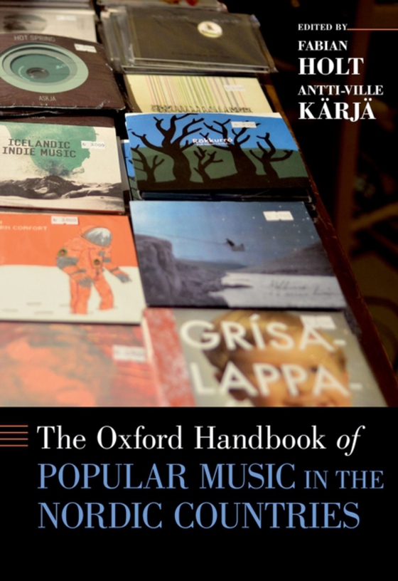 Oxford Handbook of Popular Music in the Nordic Countries (e-bog) af -