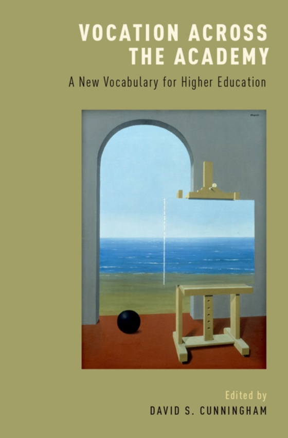 Vocation across the Academy (e-bog) af -