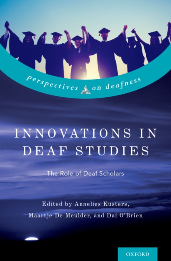 Innovations in Deaf Studies (e-bog) af -