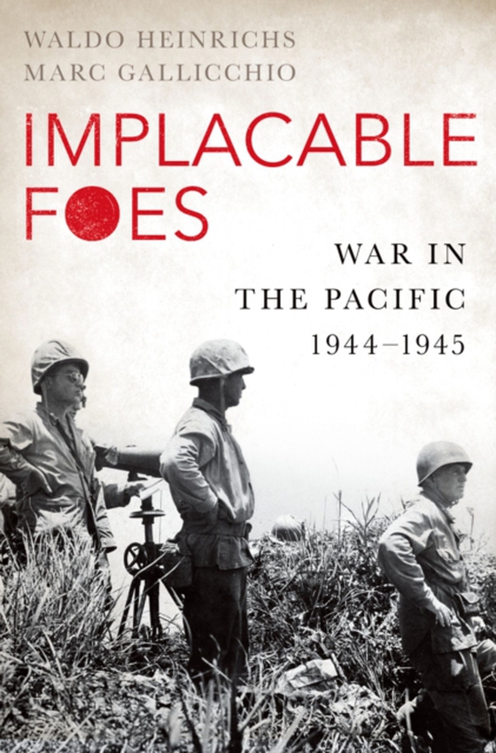 Implacable Foes (e-bog) af Gallicchio, Marc