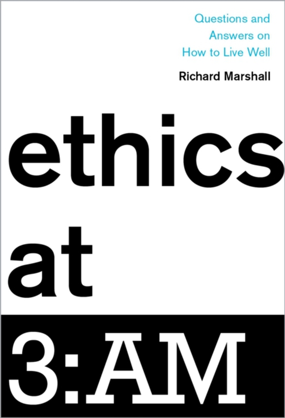 Ethics at 3:AM (e-bog) af Marshall, Richard