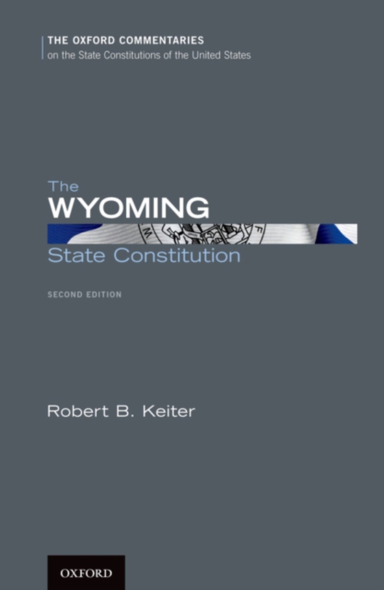 Wyoming State Constitution (e-bog) af Keiter, Robert B.