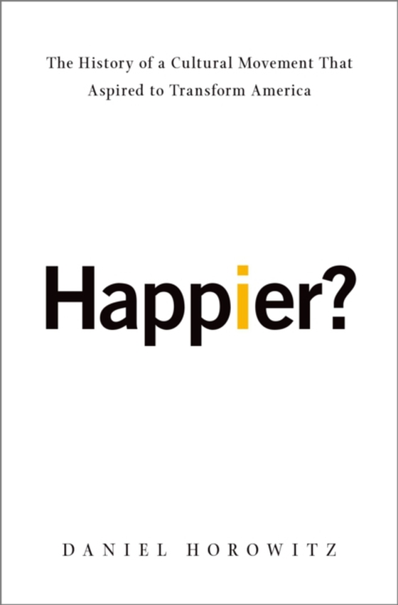 Happier? (e-bog) af Horowitz, Daniel