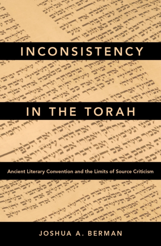 Inconsistency in the Torah (e-bog) af Berman, Joshua A.