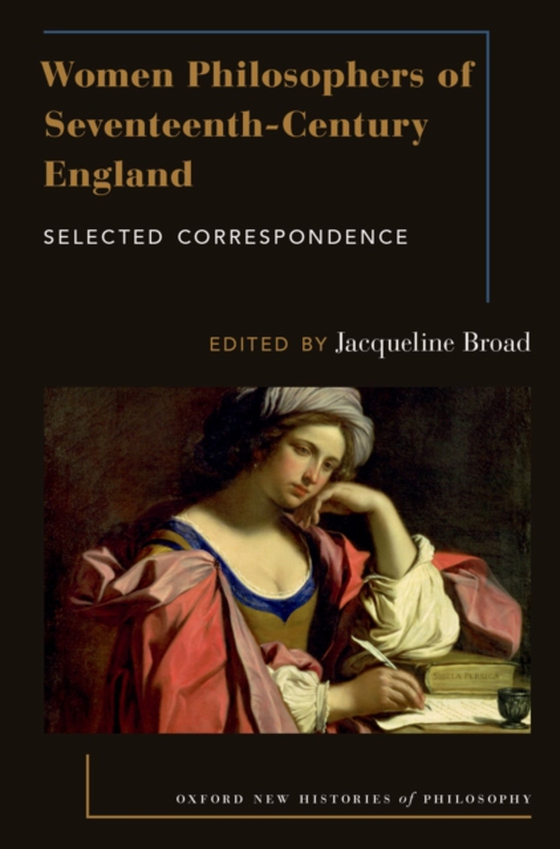 Women Philosophers of Seventeenth-Century England (e-bog) af -