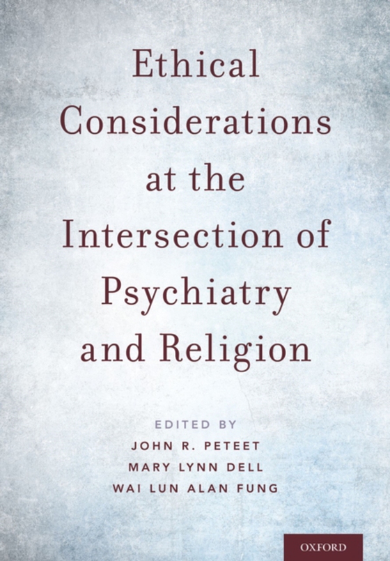 Ethical Considerations at the Intersection of Psychiatry and Religion (e-bog) af -