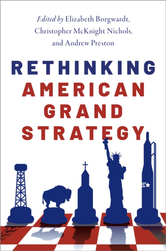 Rethinking American Grand Strategy (e-bog) af -