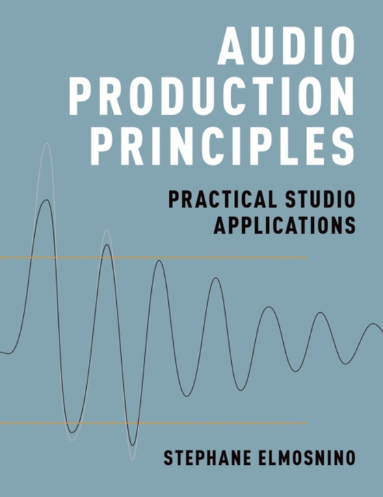 Audio Production Principles