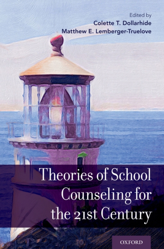 Theories of School Counseling for the 21st Century (e-bog) af -