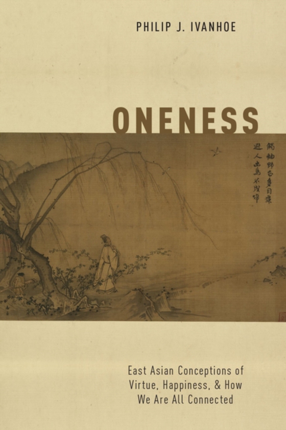 Oneness (e-bog) af Ivanhoe, Philip J.