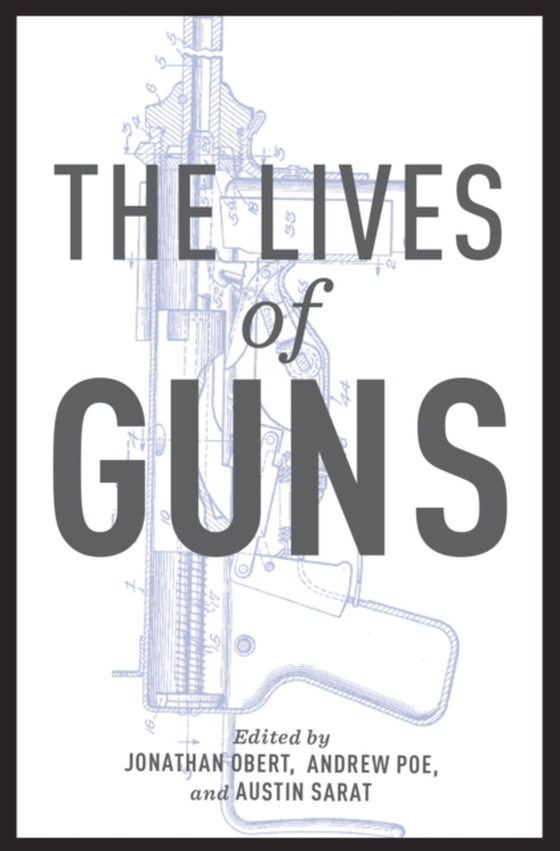 Lives of Guns (e-bog) af -