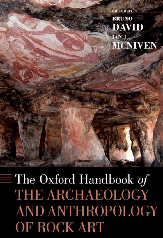 Oxford Handbook of the Archaeology and Anthropology of Rock Art (e-bog) af -