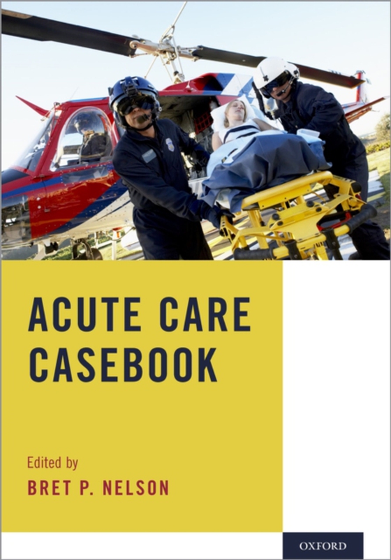 Acute Care Casebook (e-bog) af -