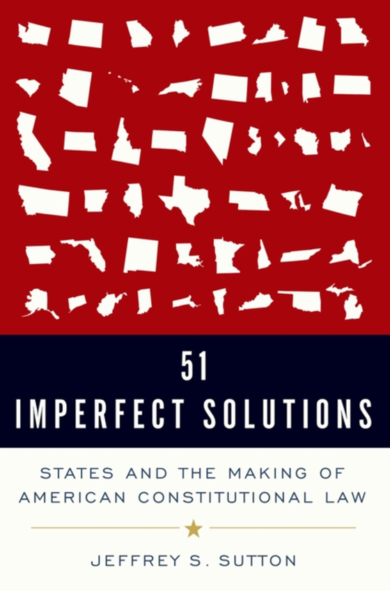 51 Imperfect Solutions (e-bog) af Sutton, Judge Jeffrey S.