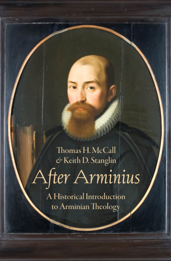 After Arminius (e-bog) af Stanglin, Keith D.