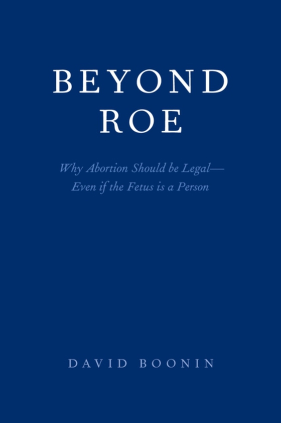 Beyond Roe