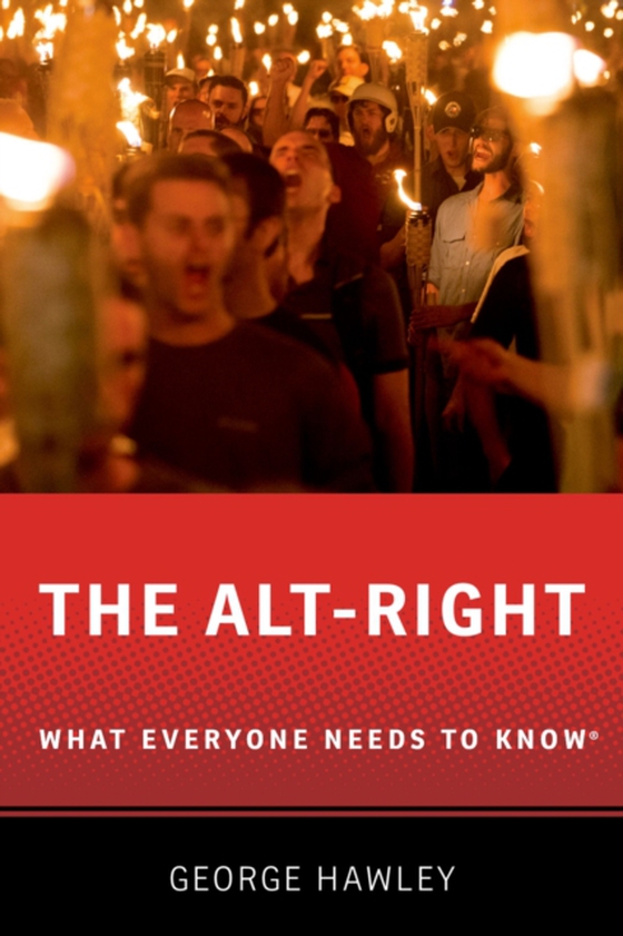 Alt-Right (e-bog) af Hawley, George