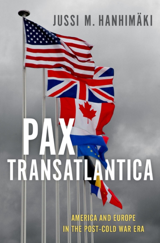 Pax Transatlantica (e-bog) af Hanhim?ki, Jussi M.