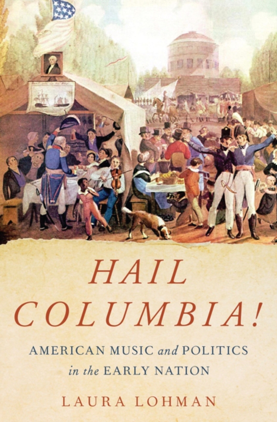 Hail Columbia! (e-bog) af Lohman, Laura