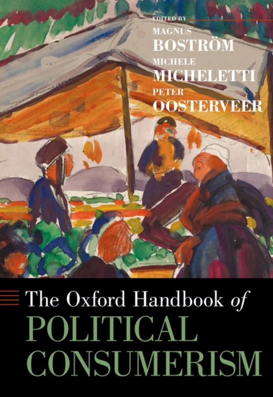 Oxford Handbook of Political Consumerism (e-bog) af Oosterveer, Peter