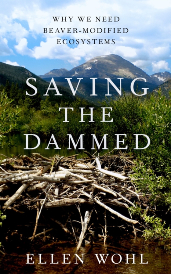 Saving the Dammed (e-bog) af Wohl, Ellen