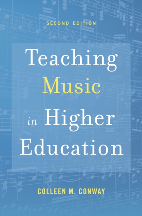 Teaching Music in Higher Education (e-bog) af Conway, Colleen M.