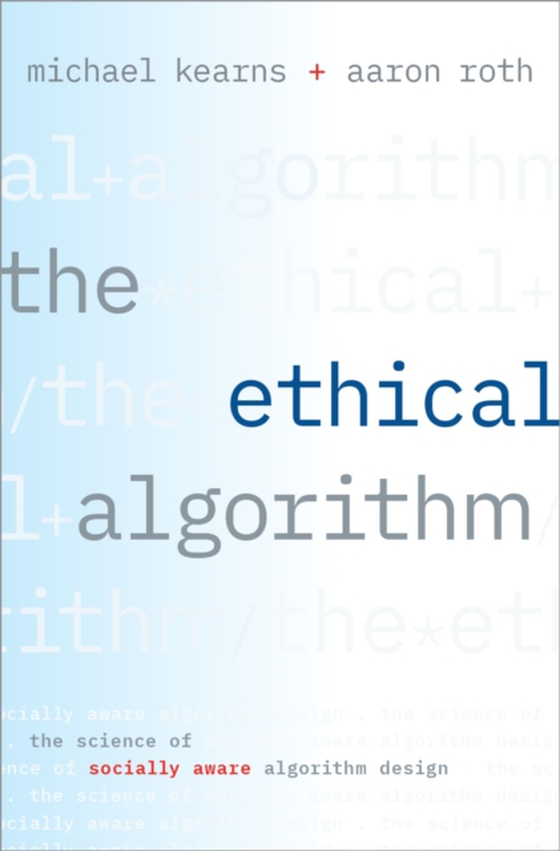 Ethical Algorithm (e-bog) af Roth, Aaron