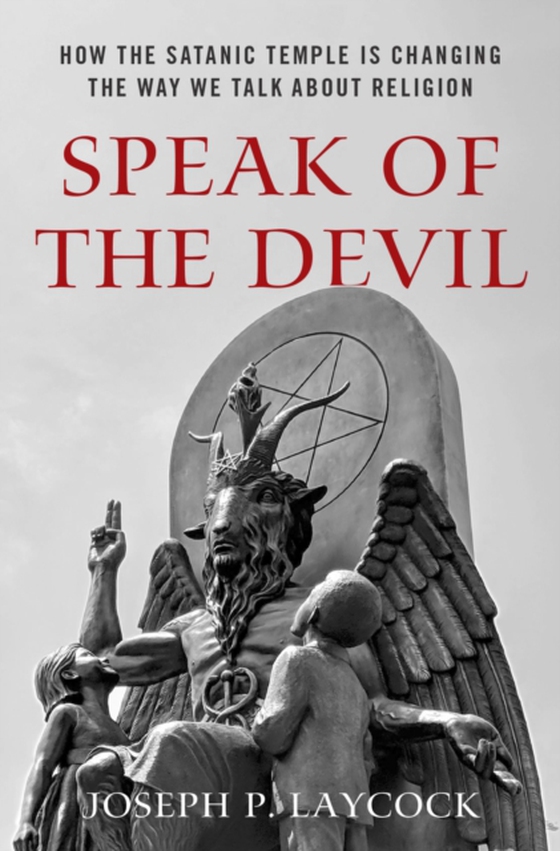 Speak of the Devil (e-bog) af Laycock, Joseph P.