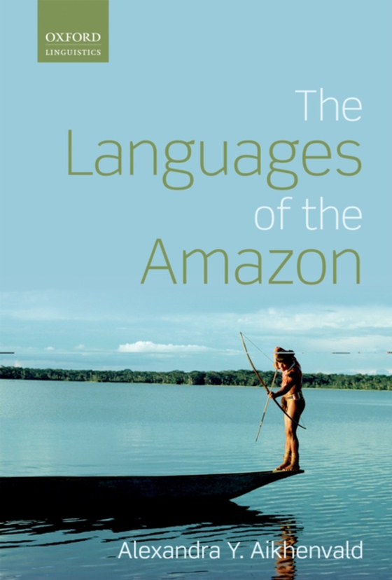 Languages of the Amazon (e-bog) af Aikhenvald, Alexandra Y.