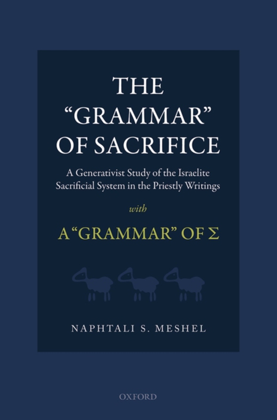 'Grammar' of Sacrifice (e-bog) af Meshel, Naphtali S.