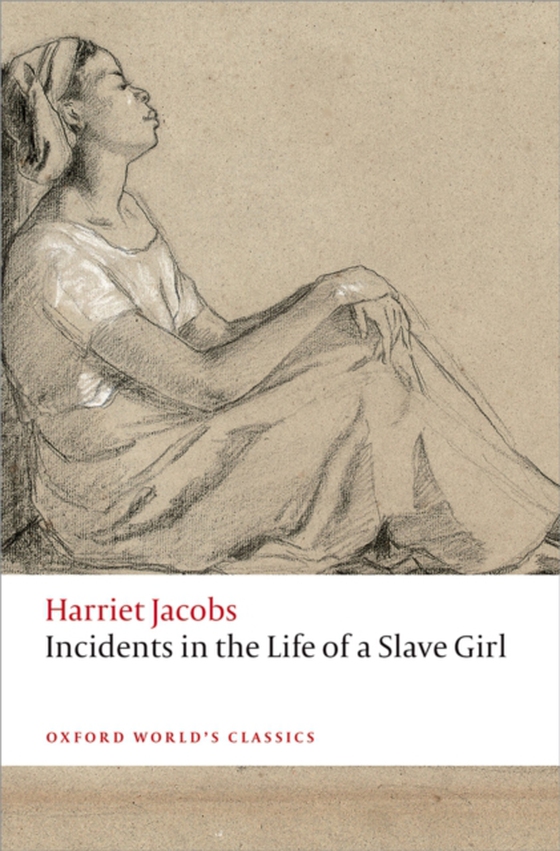 Incidents in the Life of a Slave Girl (e-bog) af Jacobs, Harriet