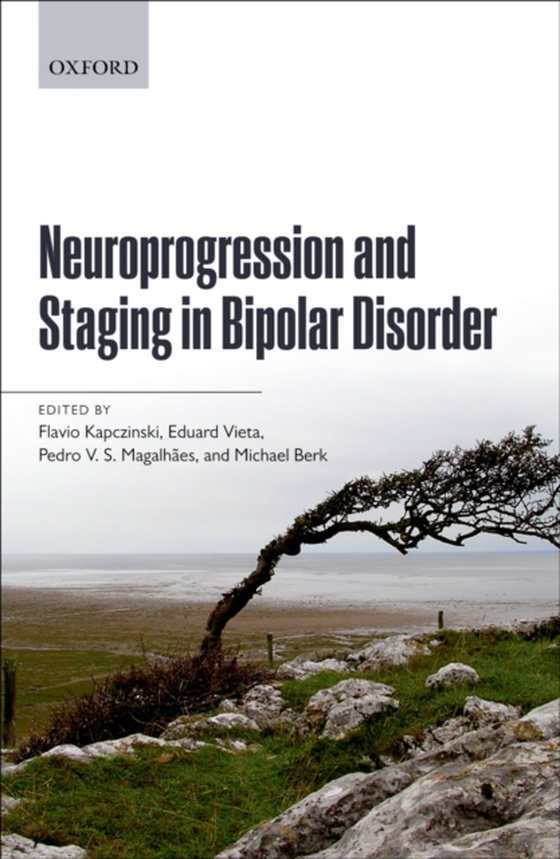 Neuroprogression and Staging in Bipolar Disorder (e-bog) af -